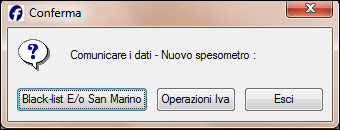 BLACK LIST GESTIONE E GENERAZIONE BLACK LIST APPLICAZIONI COMUNICAZIONE POLIVALENTE IVA COMUNICAZIONE DATI NUOVO SPESOMETRO Per accedere al programma selezionare quindi Black List e/o San Marino