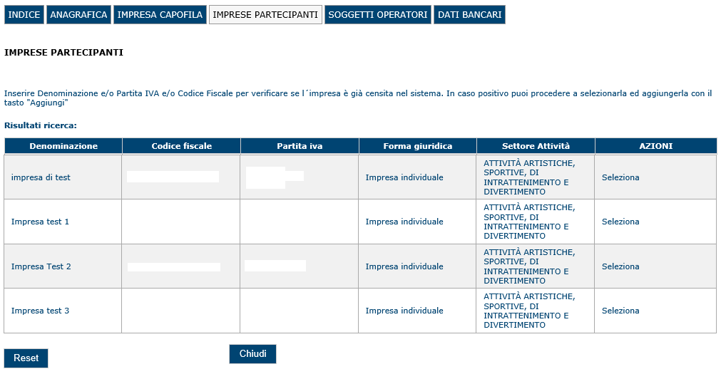 5.4. Sezione IMPRESE PARTECIPANTI La scheda Impresepartecipanti consente di ricercare (attraverso il codice fiscale, partita iva o denominazione) i profili delle impresa singole (già censite sul