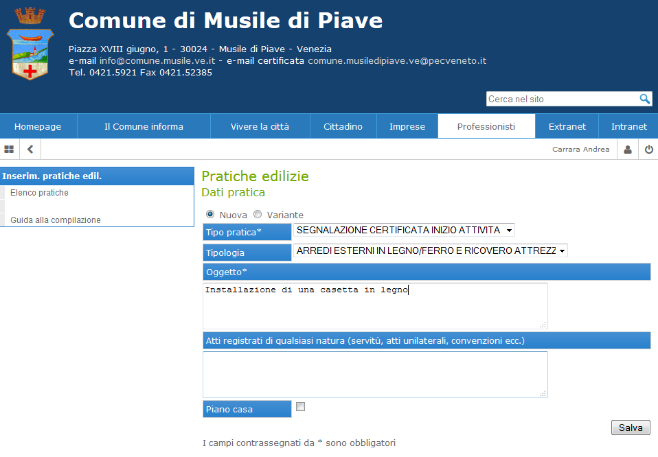 DATI PRATICA Rappresenta la schermata da cui si registra una pratica. Le informazioni sempre obbligatorie sono il tipo pratica e l oggetto (Fig.