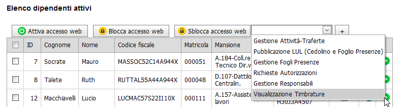 Sulla parte superiore della schermata, sono presenti alcuni pulsanti operativi che consentono all azienda di agire sull abilitazione degli utenti per l utilizzo dei servizi proposti dall Ufficio Web: