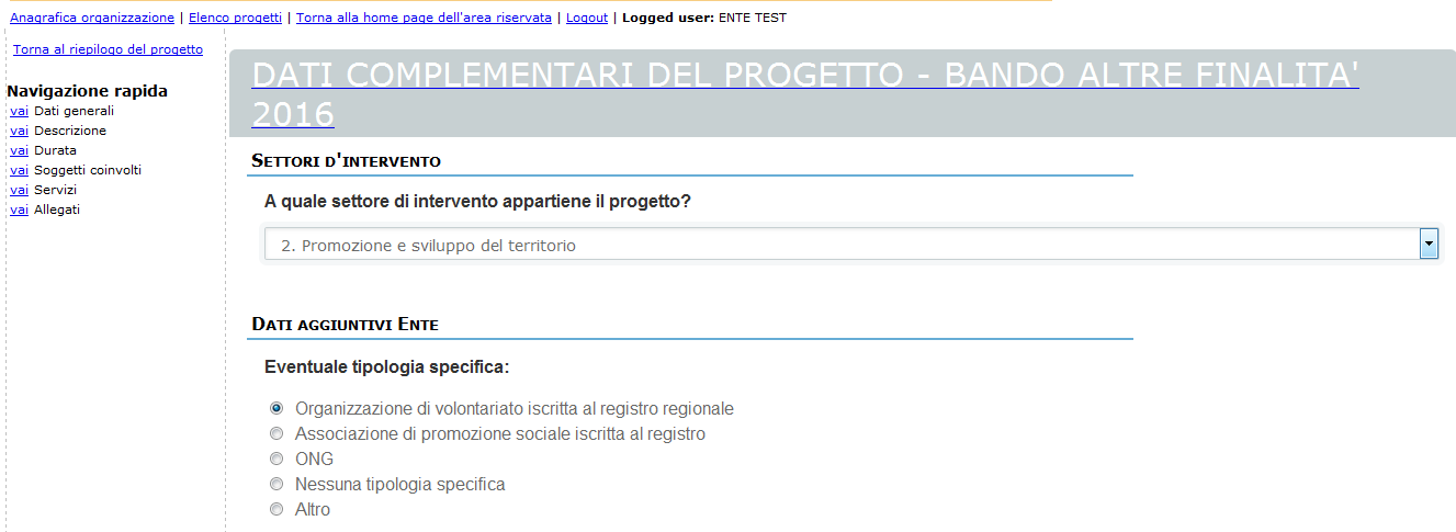 6. COMPILAZIONE DEI DATI COMPLEMENTARI Cliccando su Torna al riepilogo del progetto è possibile passare alla compilazione dei DATI COMPLEMENTARI.