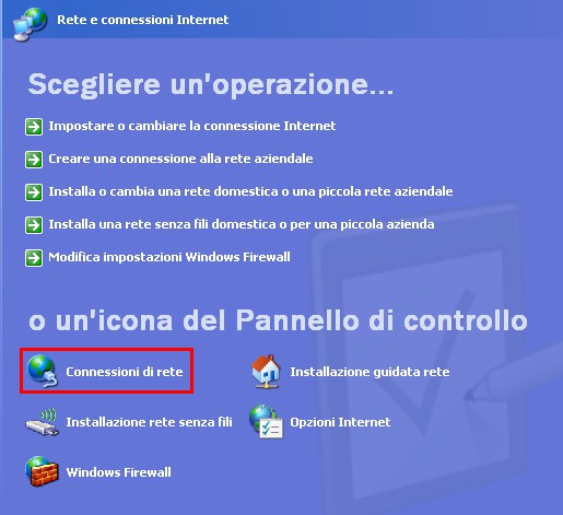 Selezionare l'icona: Connessioni di rete