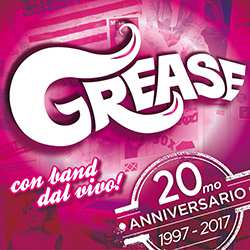 Dal 9 marzo 2017 Stagione 2016/2017 GREASE Edizione speciale 20mo anniversario di Jim Jacobs e Warren Casey Regia SAVERIO MARCONI con band dal vivo Più di 1.500 repliche all attivo e oltre 1.600.