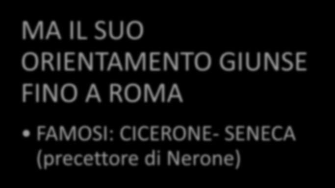 STOICISMO (336-264) FONDATORE E ZENONE DI CIZIO (Isola di Cipro) FONDO UNA SCUOLA AD