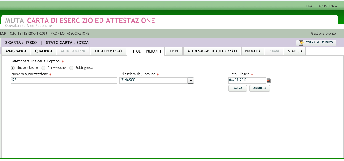 4.5 Nuova Carta Esercizio (Scheda TITOLI ITINERANTI ) La scheda TITOLI ITINERANTI presenta la lista dei titoli autorizzativi (itineranti) in possesso dell ambulante titolare della C.E. (figura 4.5.1).