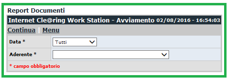 Per selezionare tutti i Clearing Report contemporaneamente, cliccare su Sel.Tutti. Un asterisco nell ultima colonna indica se il Clearing Report ha frequenza periodica anziché giornaliera.