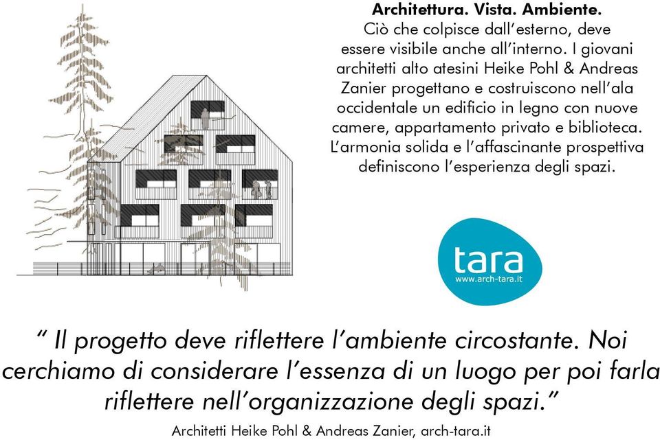 camere, appartamento privato e biblioteca. L armonia solida e l affascinante prospettiva definiscono l esperienza degli spazi.