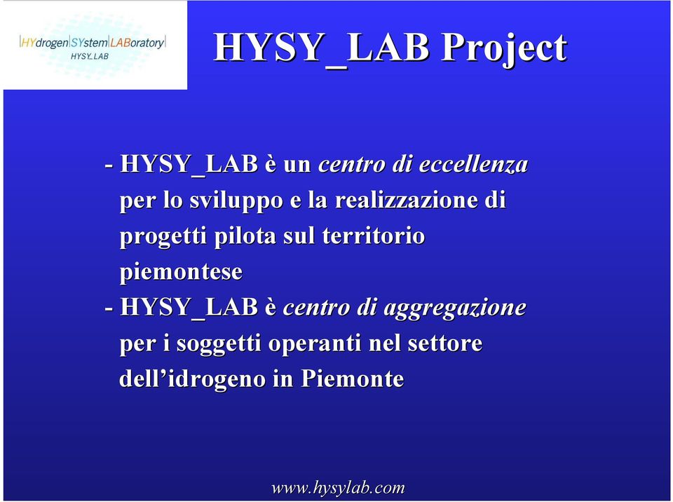 piemontese - HYSY_LAB è centro di aggregazione per i