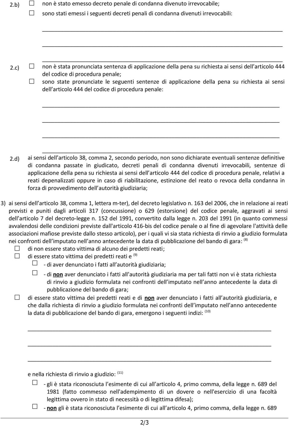 della pena su richiesta ai sensi dell articolo 444 del codice di procedura penale: 2.