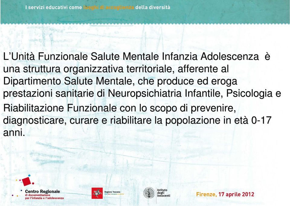 prestazioni sanitarie di Neuropsichiatria Infantile, Psicologia e Riabilitazione