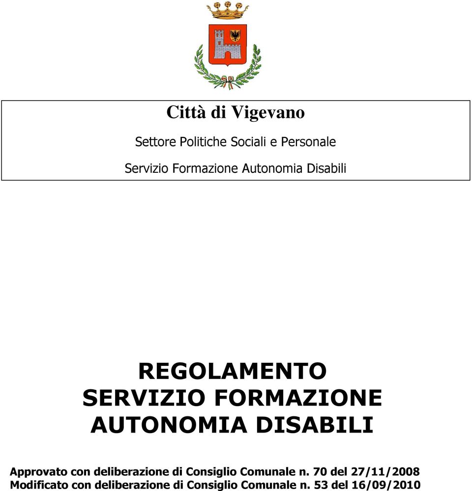 DISABILI Approvato con deliberazione di Consiglio Comunale n.