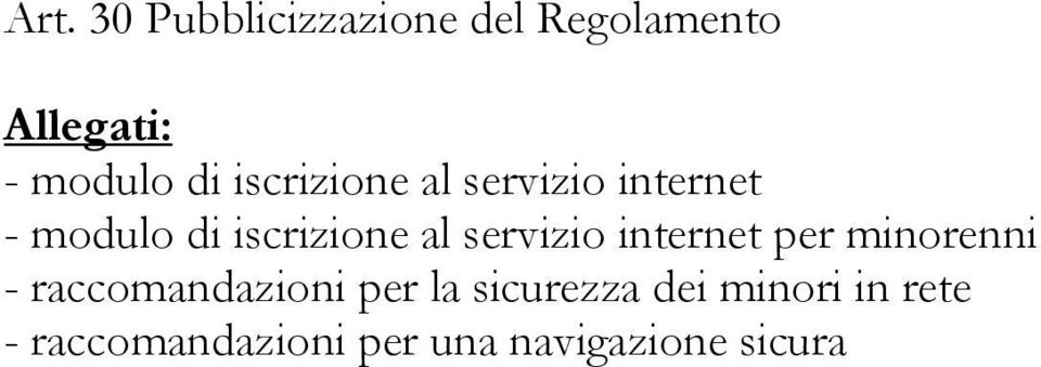 servizio internet per minorenni - raccomandazioni per la