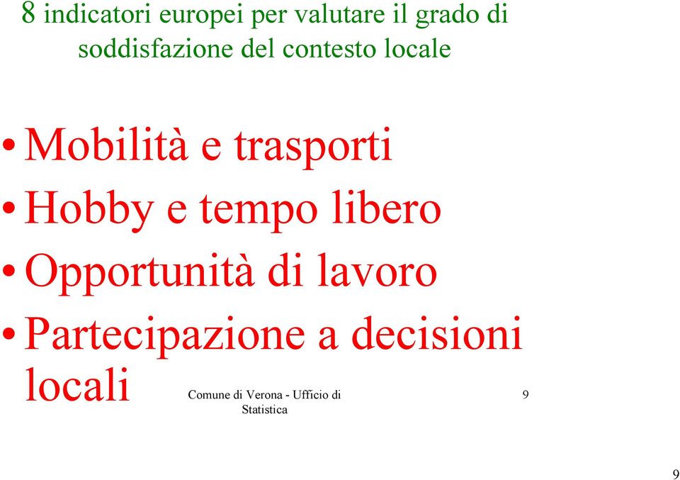 trasporti Hobby e tempo libero Opportunità di