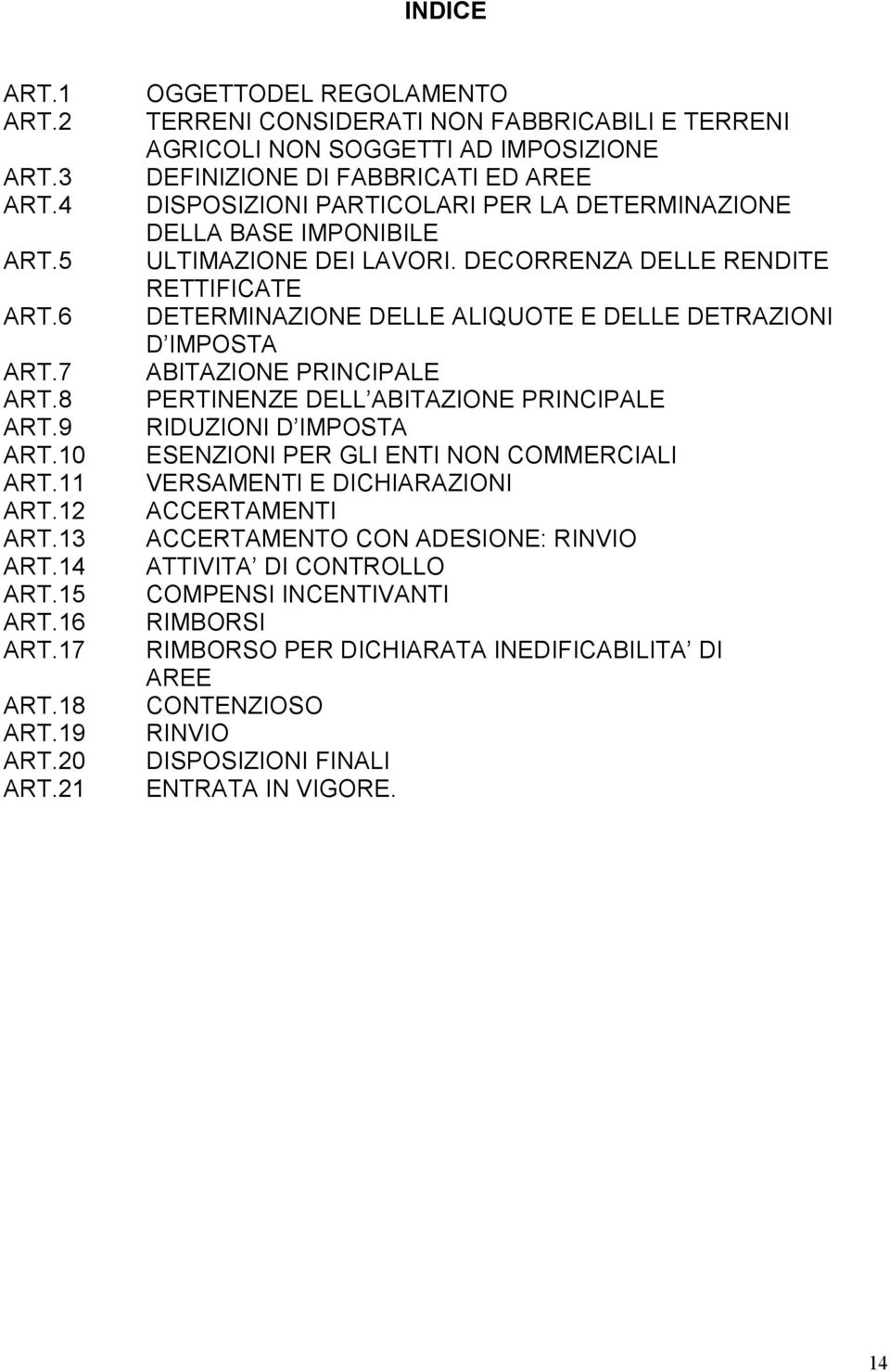 BASE IMPONIBILE ULTIMAZIONE DEI LAVORI.