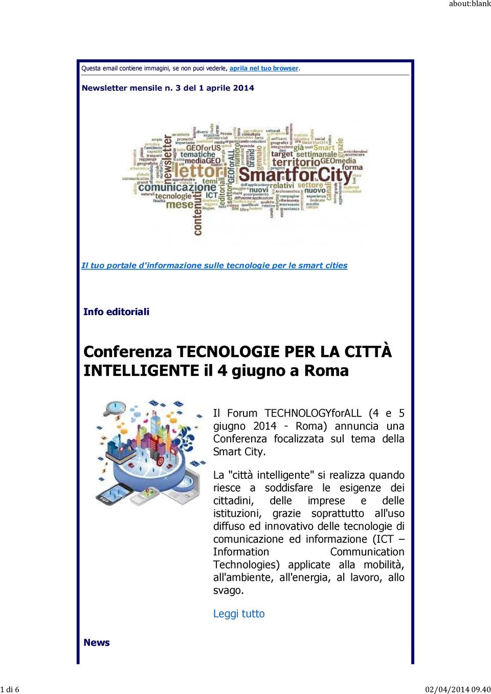 TECHNOLOGYforALL (4 e 5 giugno 2014 - Roma) annuncia una Conferenza focalizzata sul tema della Smart City.