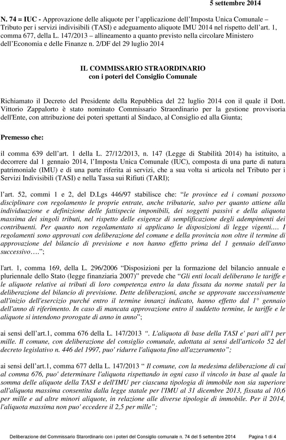 1, comma 677, della L. 147/2013 allineamento a quanto previsto nella circolare Ministero dell Economia e delle Finanze n.