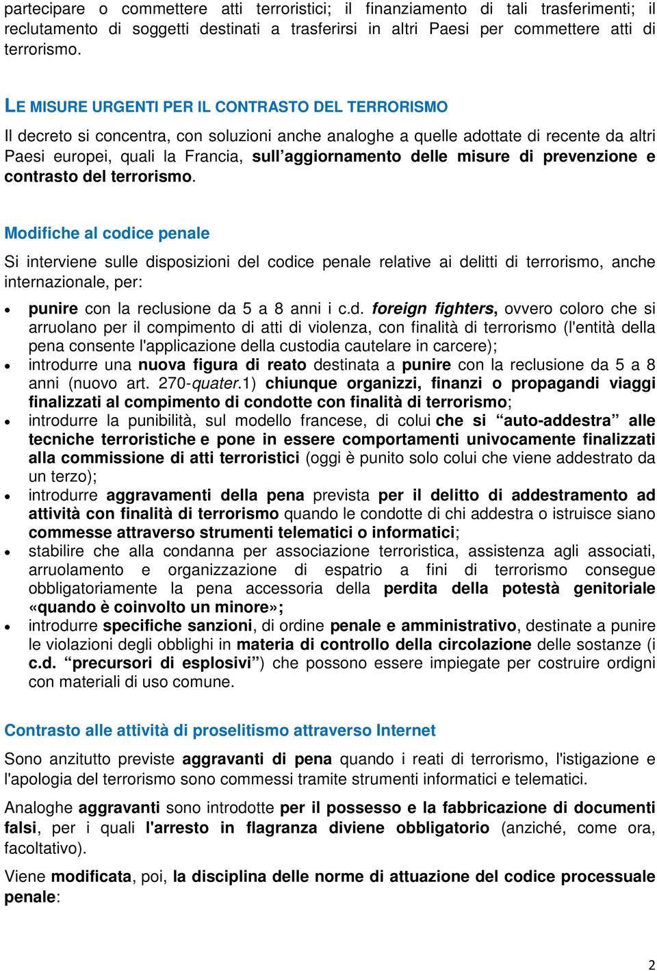 misure di prevenzione e contrasto del terrorismo.