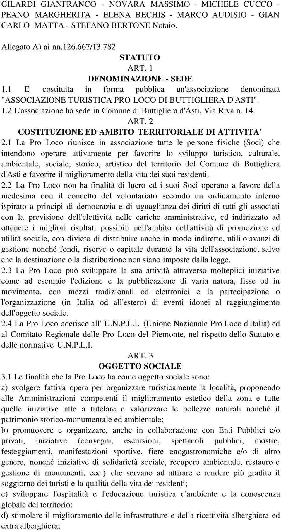 14. ART. 2 COSTITUZIONE ED AMBITO TERRITORIALE DI ATTIVITA' 2.