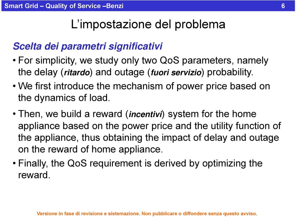 We first introduce the mechanism of power price based on the dynamics of load.