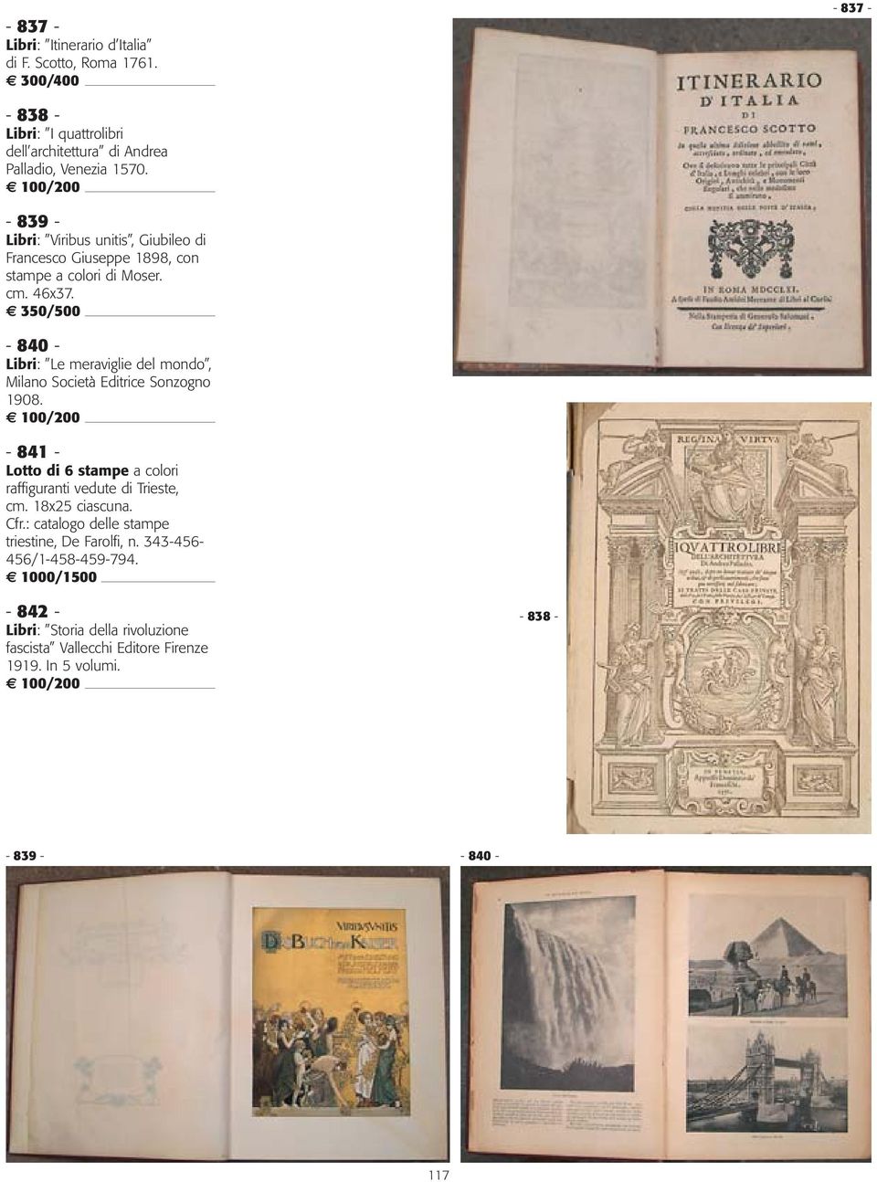 350/500-840 - Libri: Le meraviglie del mondo, Milano Società Editrice Sonzogno 1908.