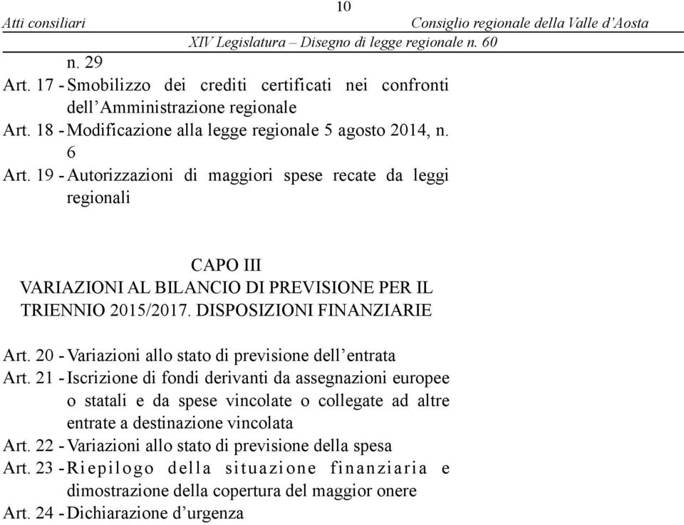 20 - Variazioni allo stato di previsione dell entrata Art.