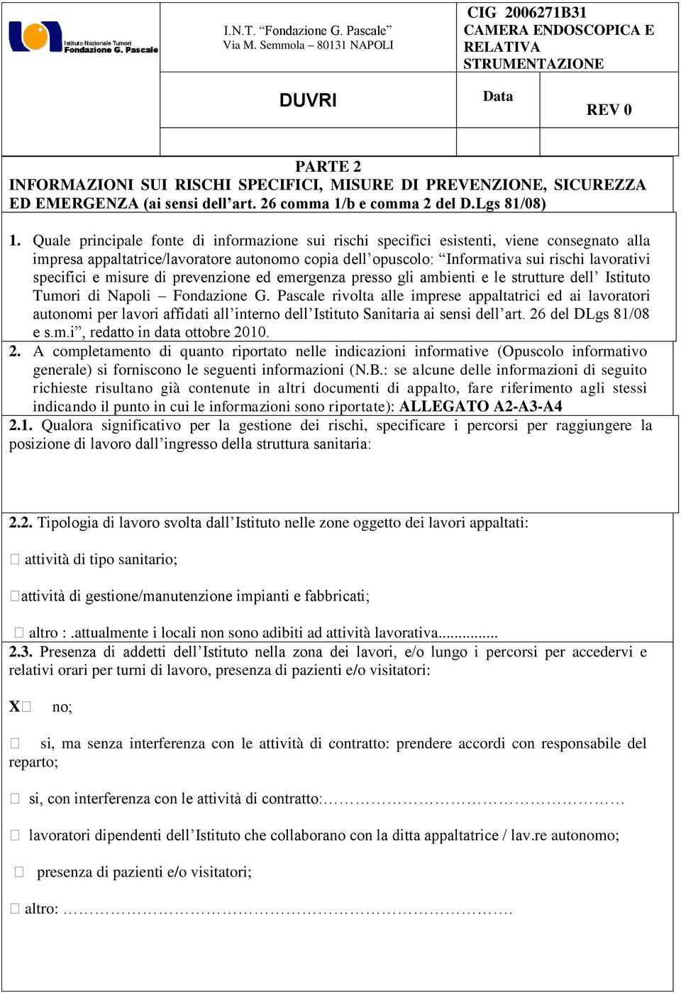 e misure di prevenzione ed emergenza presso gli ambienti e le strutture dell Istituto Tumori di Napoli Fondazione G.