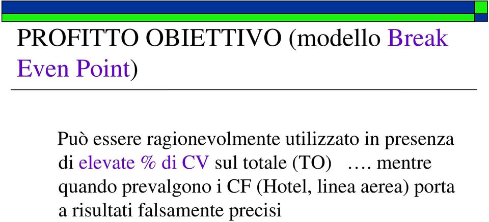 elevate % di CV sul totale (TO).