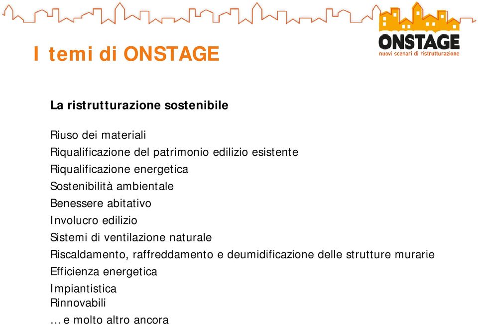 abitativo Involucro edilizio Sistemi di ventilazione naturale Riscaldamento, raffreddamento e