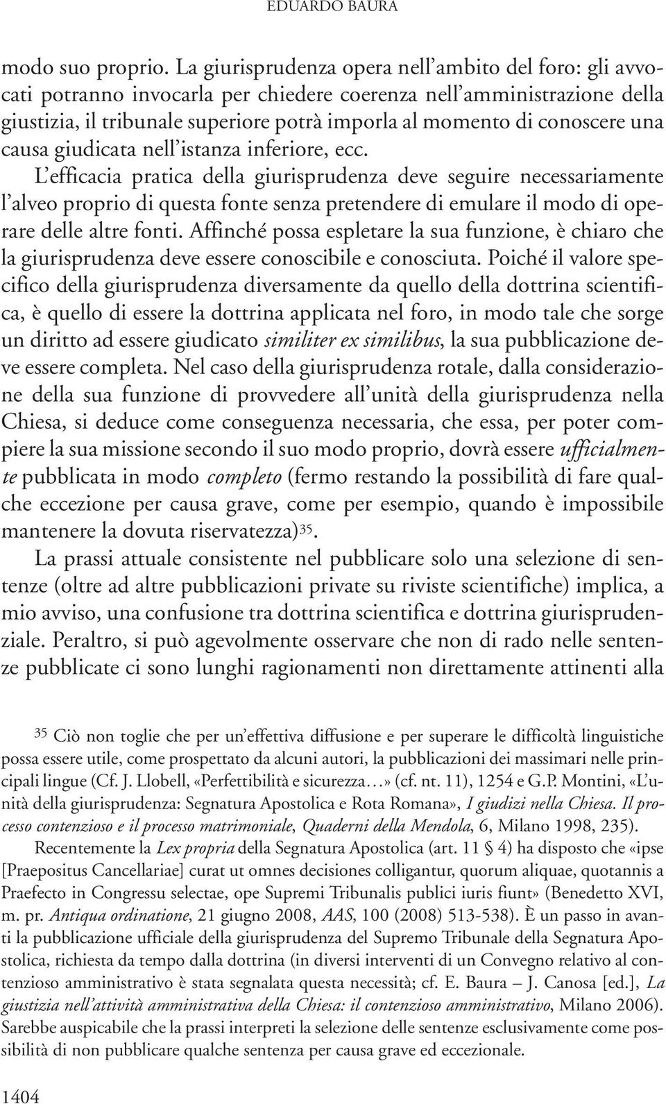 una causa giudicata nell istanza inferiore, ecc.