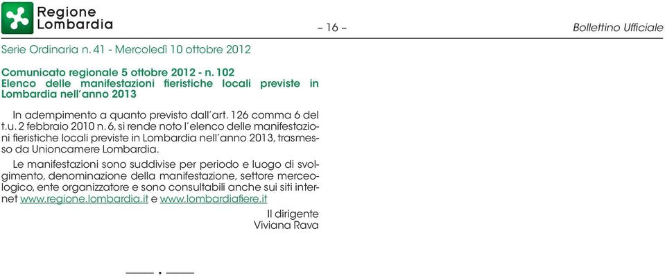 nto previsto dall art. 126 comma 6 del t.u.