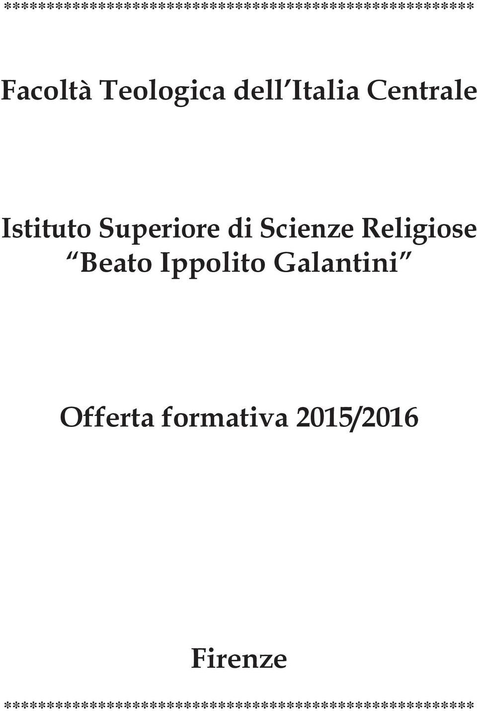 Religiose Beato Ippolito Galantini Offerta formativa 2015/2016