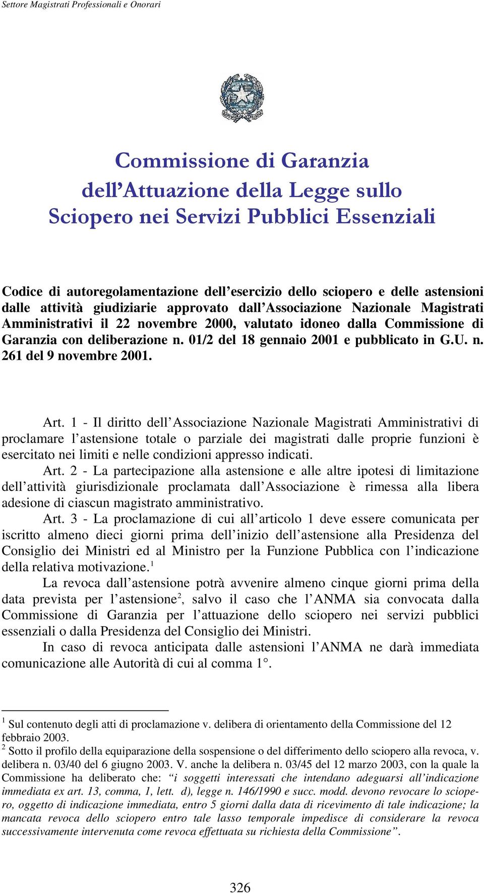 01/2 del 18 gennaio 2001 e pubblicato in G.U. n. 261 del 9 novembre 2001. Art.