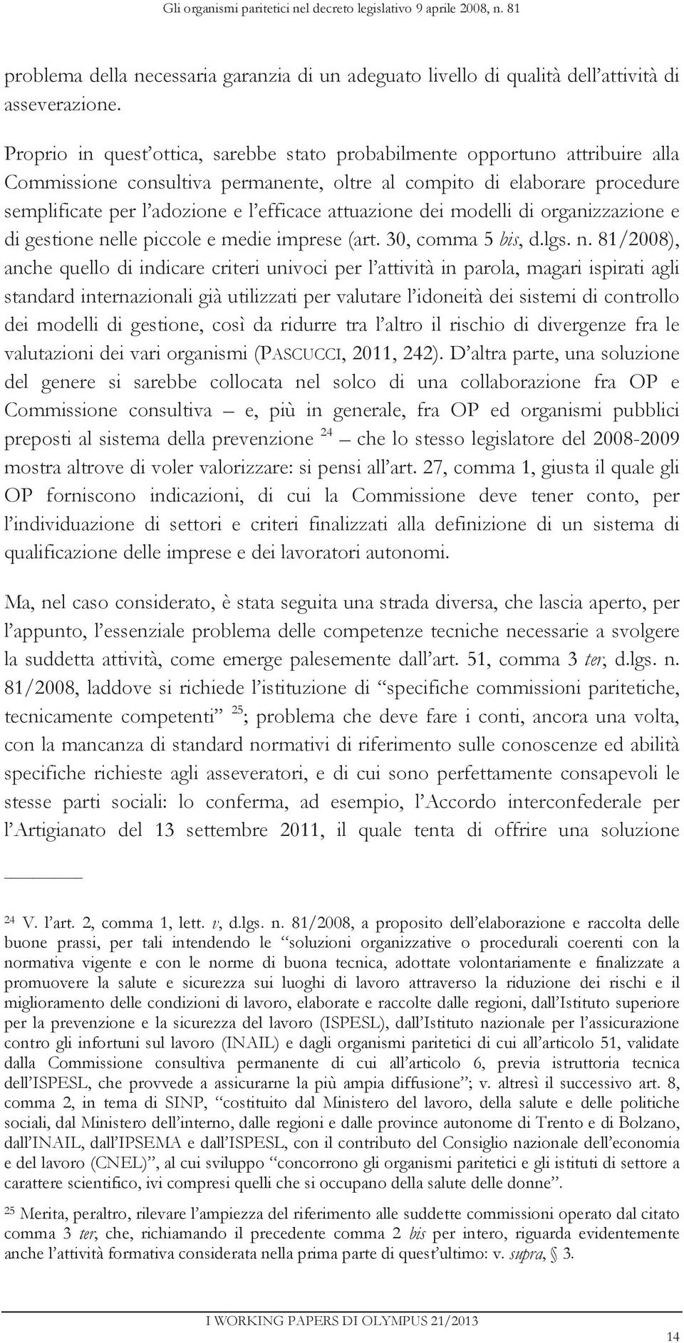 attuazione dei modelli di organizzazione e di gestione ne