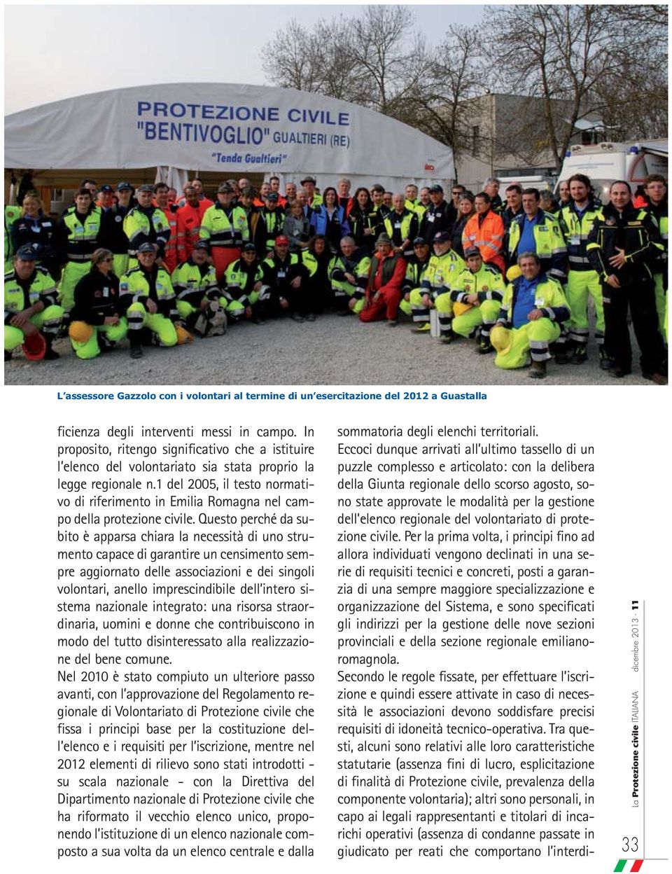 1 del 2005, il testo normativo di riferimento in Emilia Romagna nel campo della protezione civile.