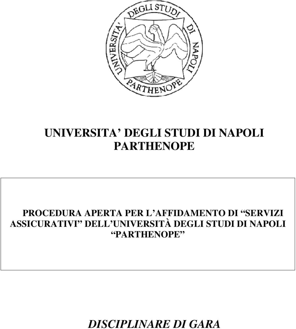 AFFIDAMENTO DI SERVIZI ASSICURATIVI DELL