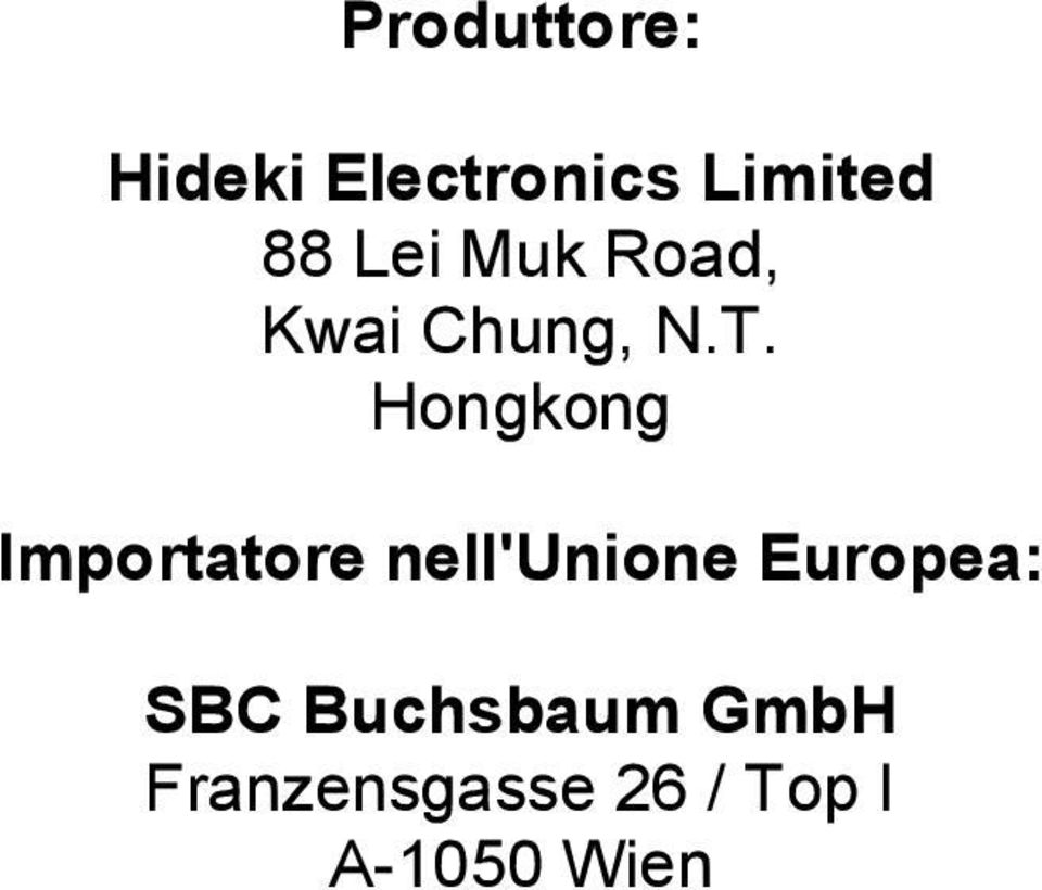 Hongkong Importatore nell'unione Europea: