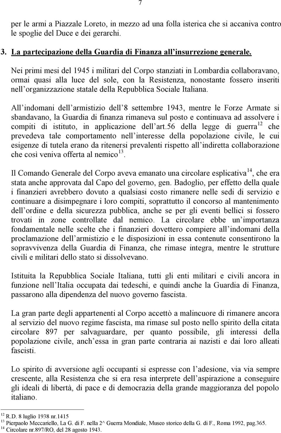 Repubblica Sociale Italiana.