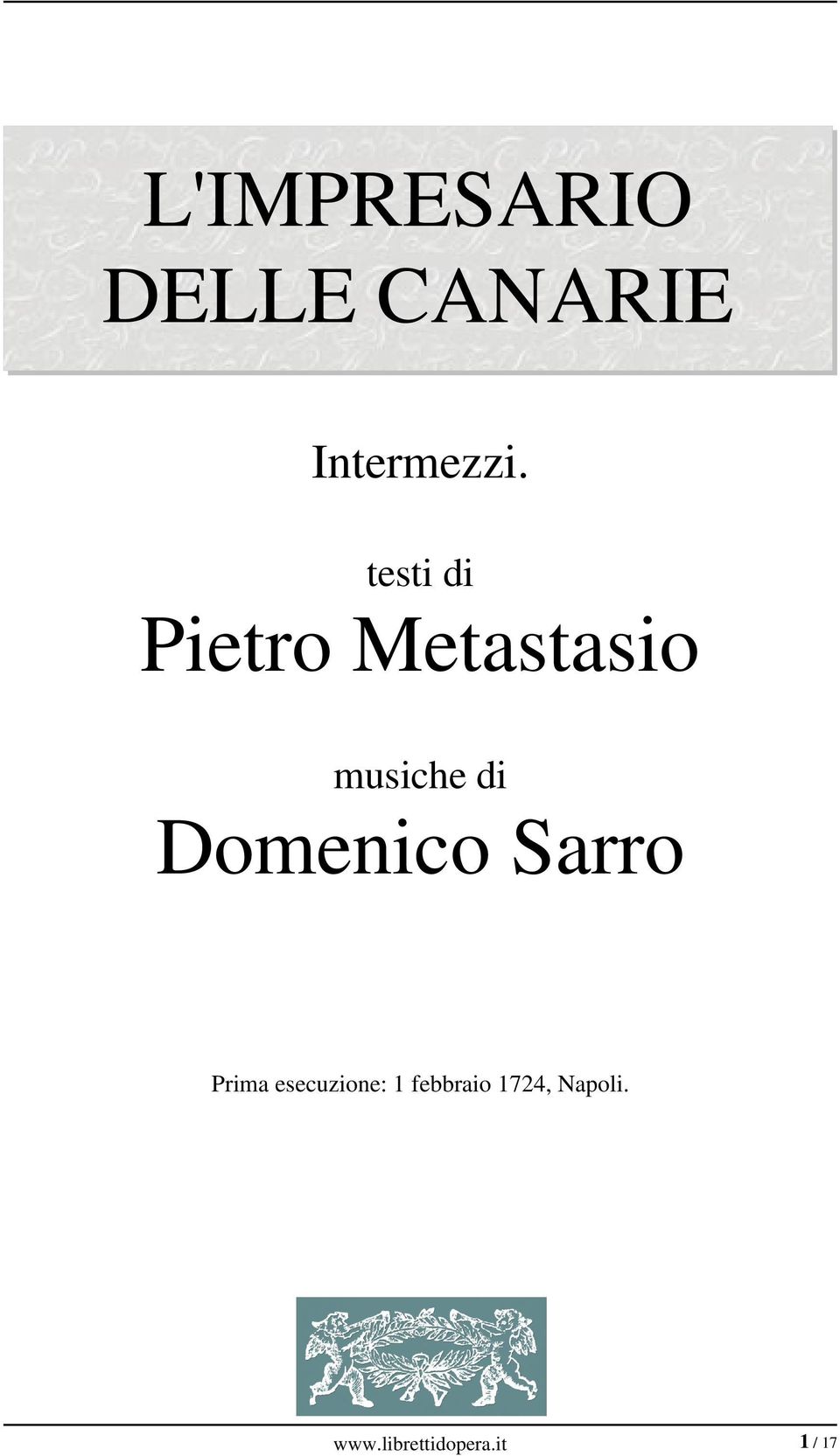 Domenico Sarro Prima esecuzione: 1