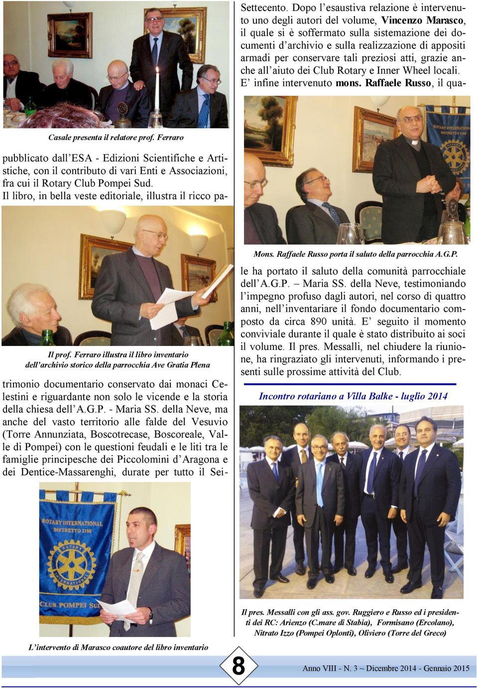 fra cui il Rotary Club Pompei Sud.