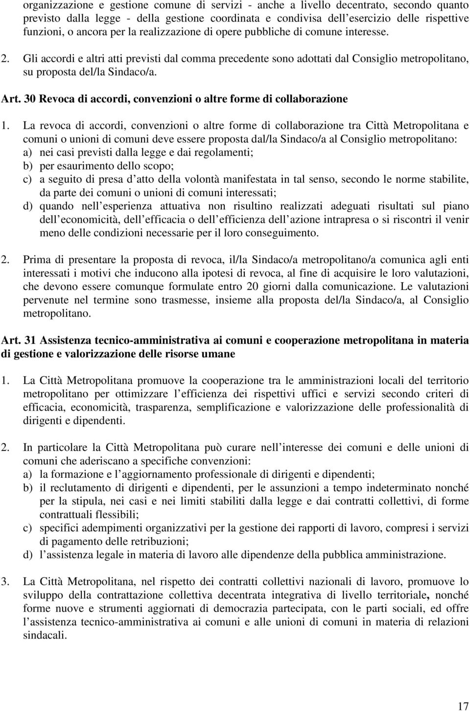 Art. 30 Revoca di accordi, convenzioni o altre forme di collaborazione 1.