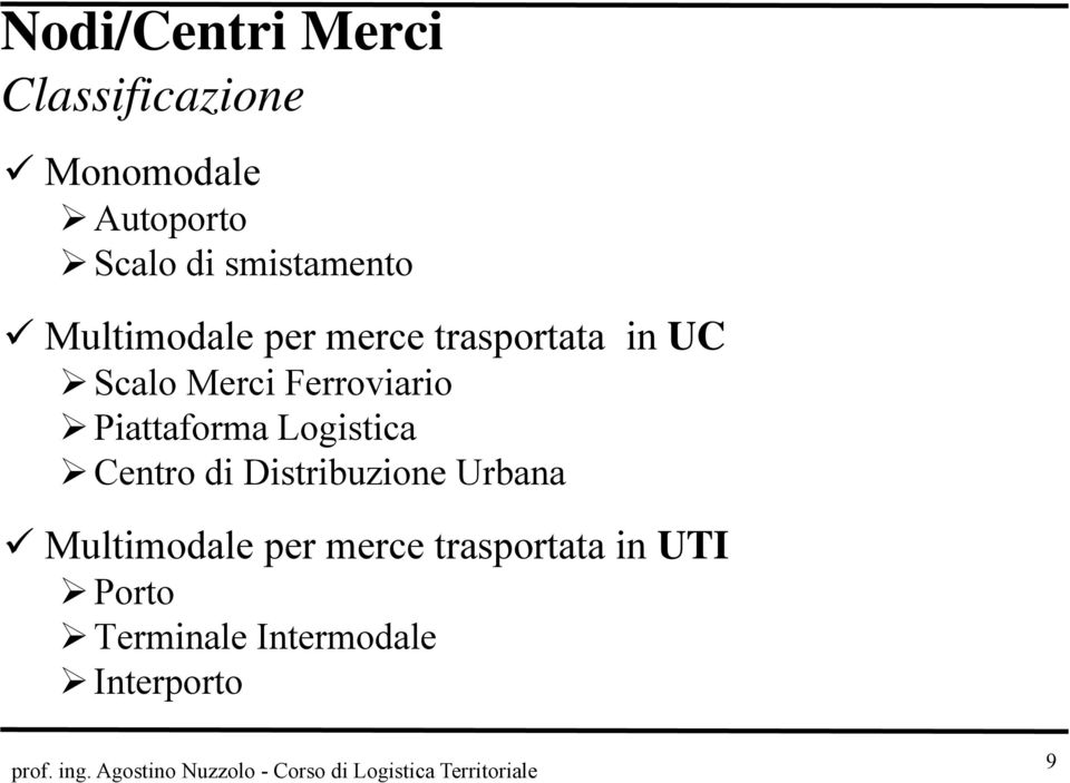 Ferroviario Piattaforma Logistica Centro di Distribuzione Urbana