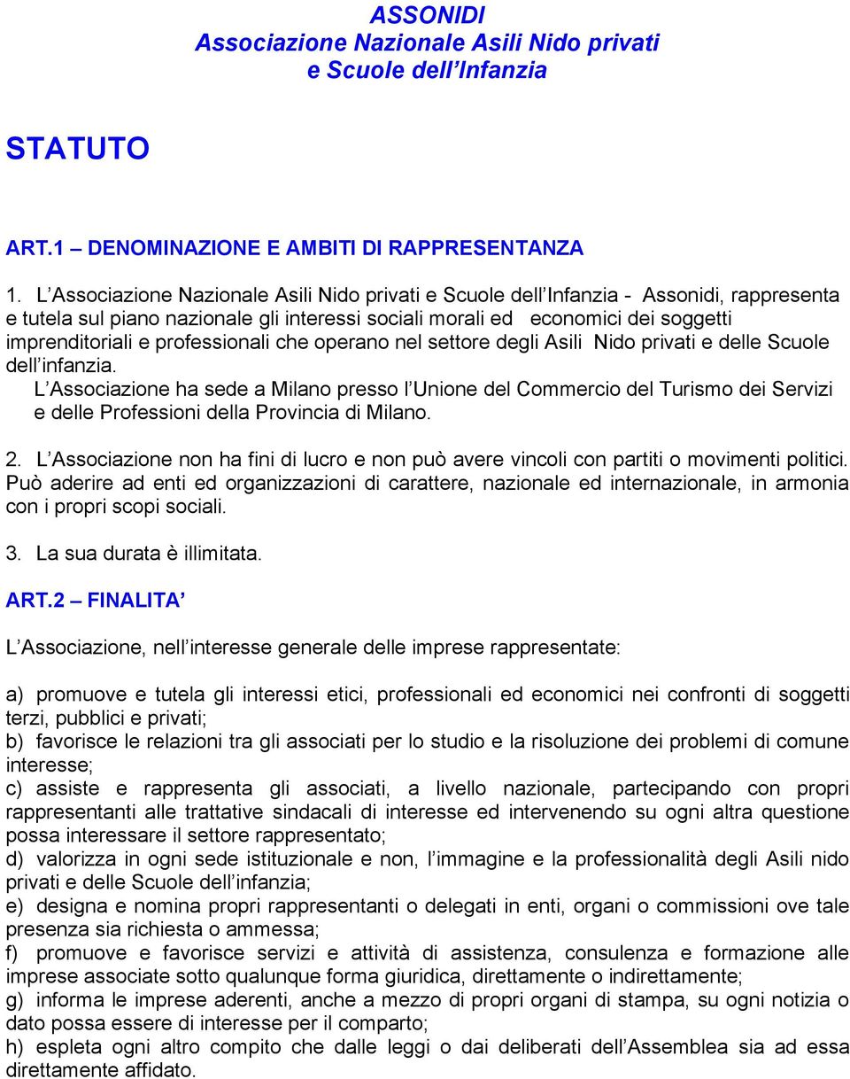 professionali che operano nel settore degli Asili Nido privati e delle Scuole dell infanzia.