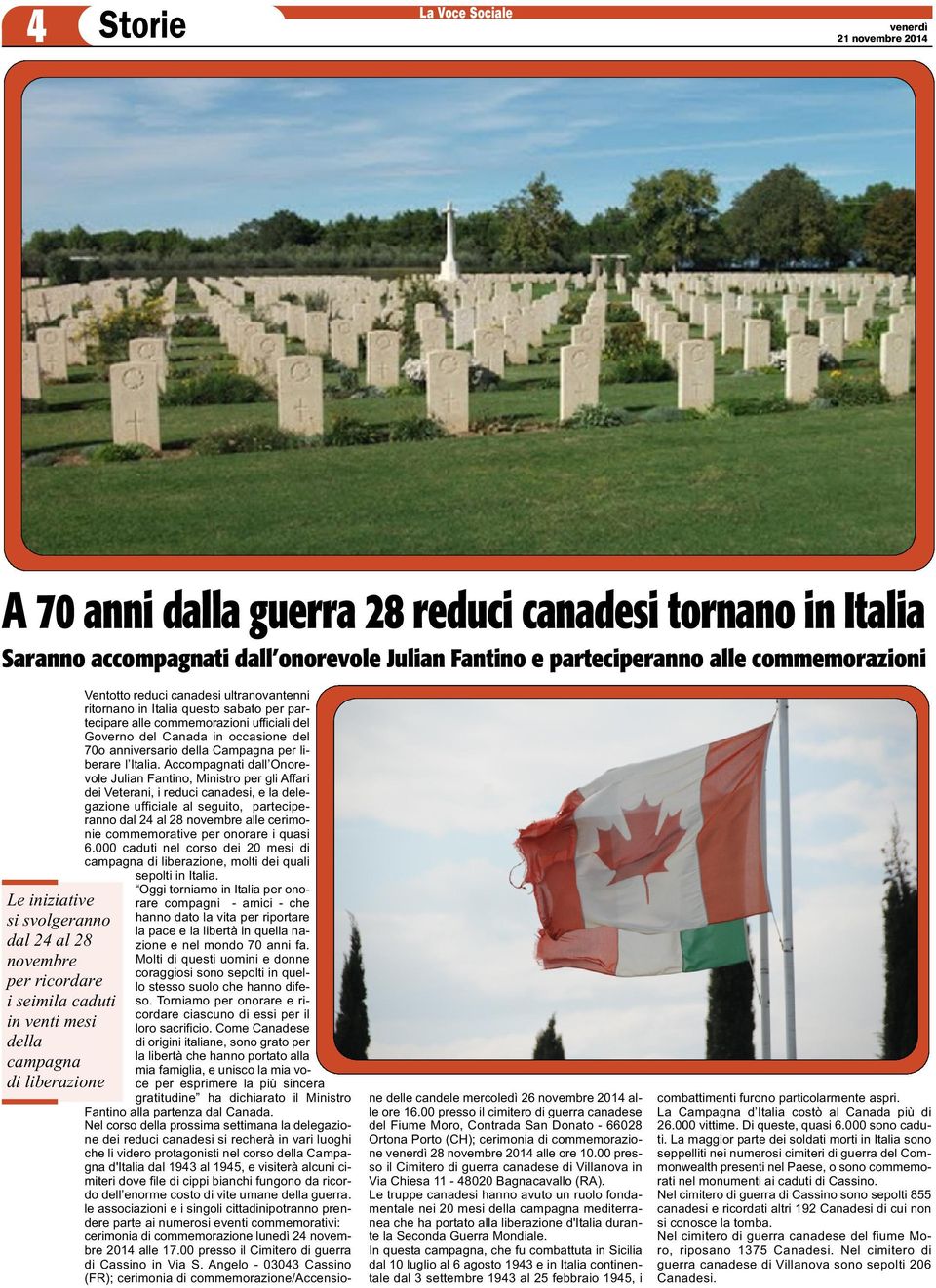 commemorazioni ufficiali del Governo del Canada in occasione del 70o anniversario della Campagna per liberare l Italia.