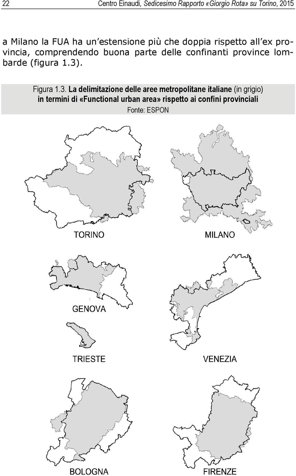 confinanti province lombarde (figura 1.3)