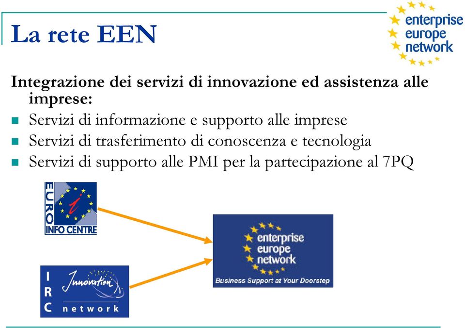 alle imprese Servizi di trasferimento di conoscenza e