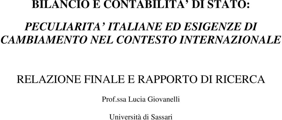 INTERNAZIONALE RELAZIONE FINALE E RAPPORTO DI