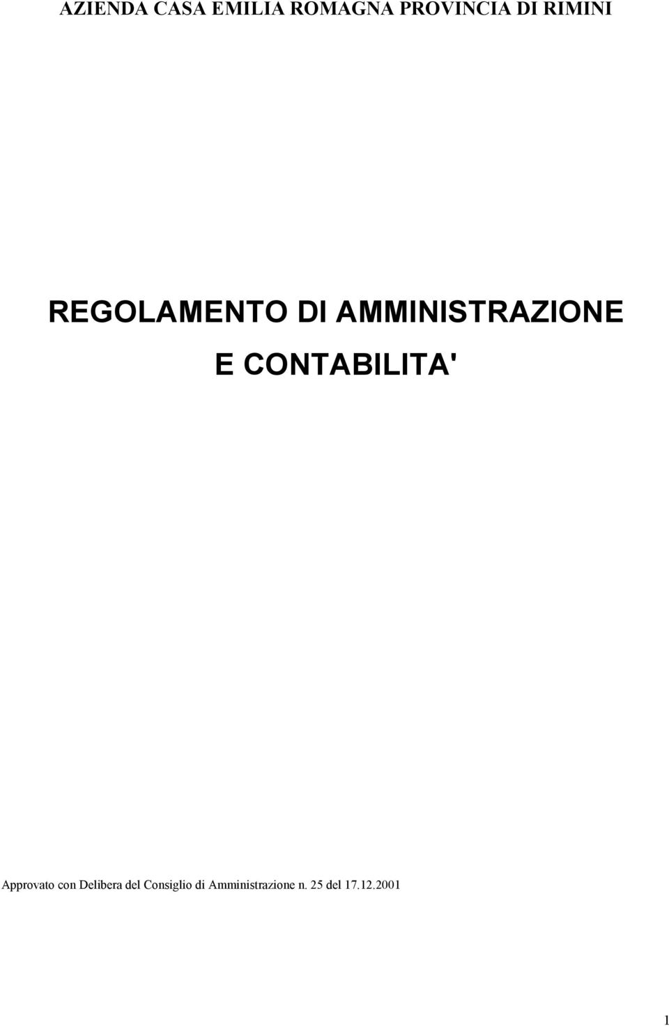 CONTABILITA' Approvato con Delibera del