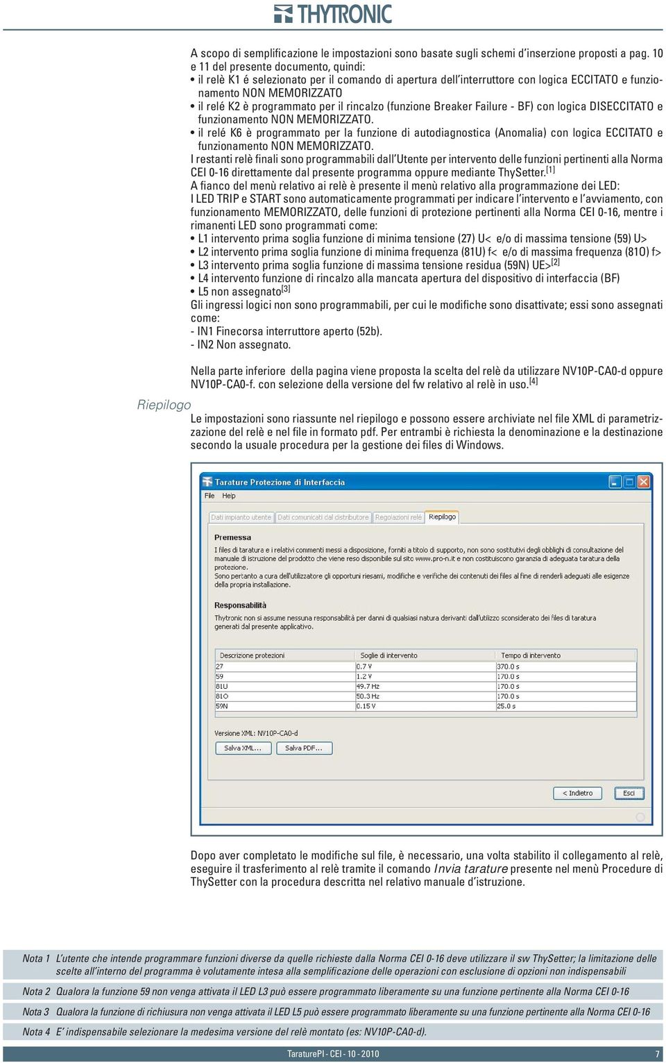 rincalzo (funzione Breaker Failure - BF) con loica DISECCITATO e funzionamento NON MEMORIZZATO.