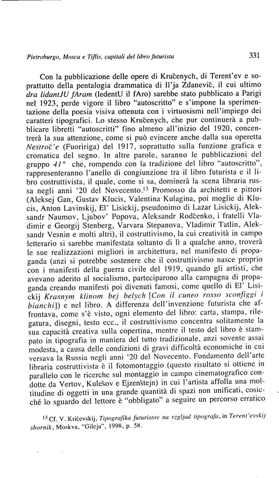 nell'impiego dei caratteri tipografici.