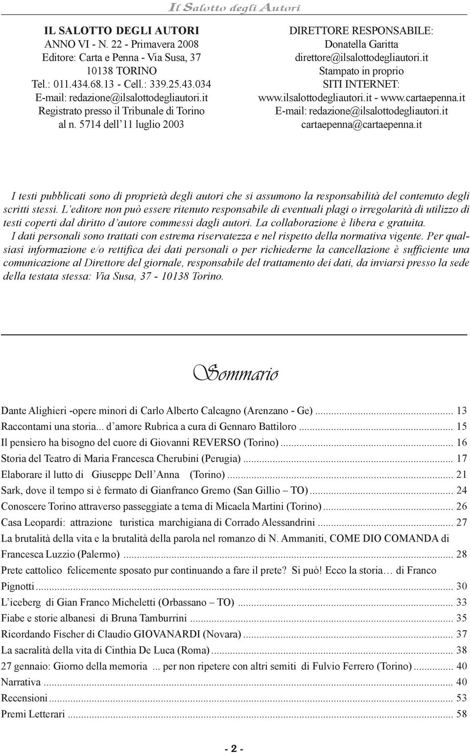 ilsalottodegliautori.it - www.cartaepenna.it E-mail: redazione@ilsalottodegliautori.it cartaepenna@cartaepenna.